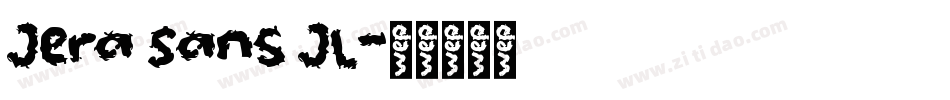 Jera Sans JL字体转换